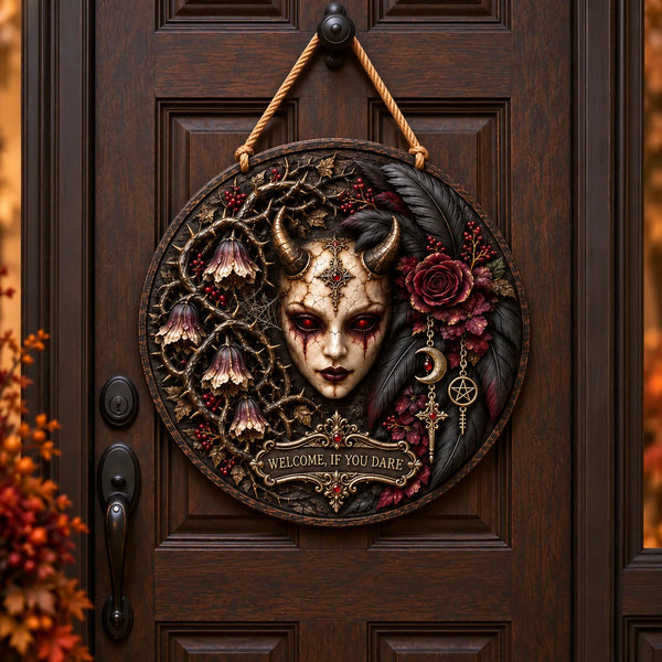 Welcome, If You Dare - Gothic Horned Muse Round Wood Sign - main